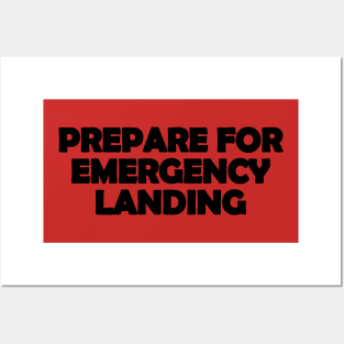 Prepare for emergency landing text aviation design Posters and Art